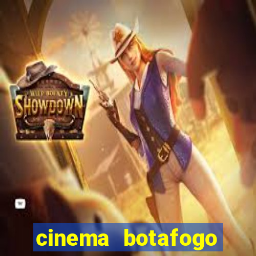 cinema botafogo praia shopping